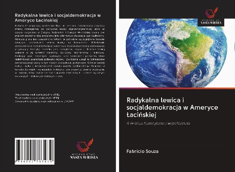 Radykalna lewica i socjaldemokracja w Ameryce ¿aci¿skiej - Fabrício Souza