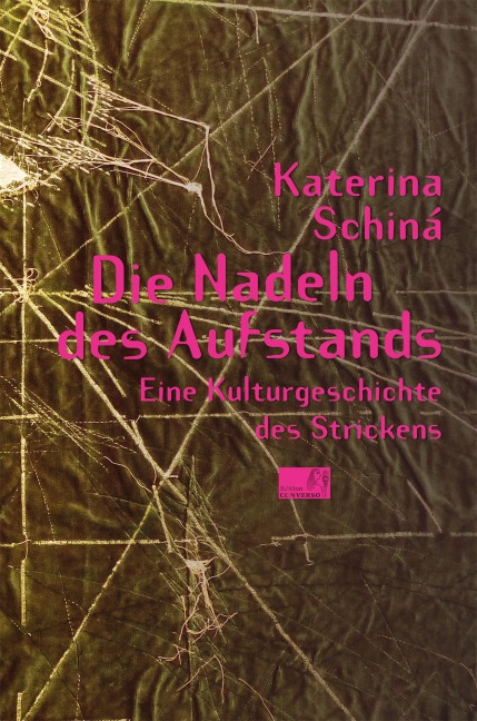 Die Nadeln des Aufstands - Katerina Schiná