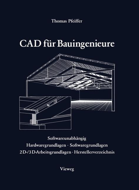 CAD für Bauingenieure - Thomas Pfeiffer