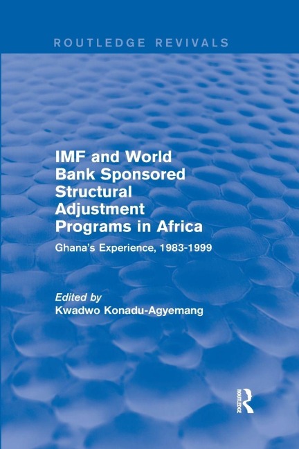 IMF and World Bank Sponsored Structural Adjustment Programs in Africa - 
