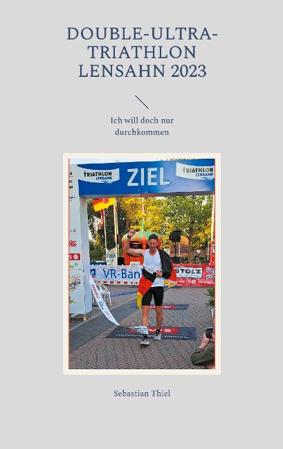 Double-Ultra-Triathlon Lensahn 2023 - Sebastian Thiel
