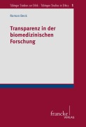 Cover-Bild zum Titel 'Transparenz in der biomedizinischen Forschung' von 'Roman Beck'