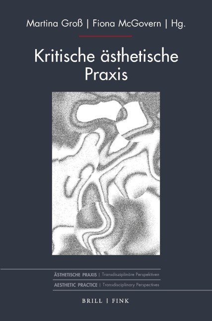 Kritische ästhetische Praxis - 