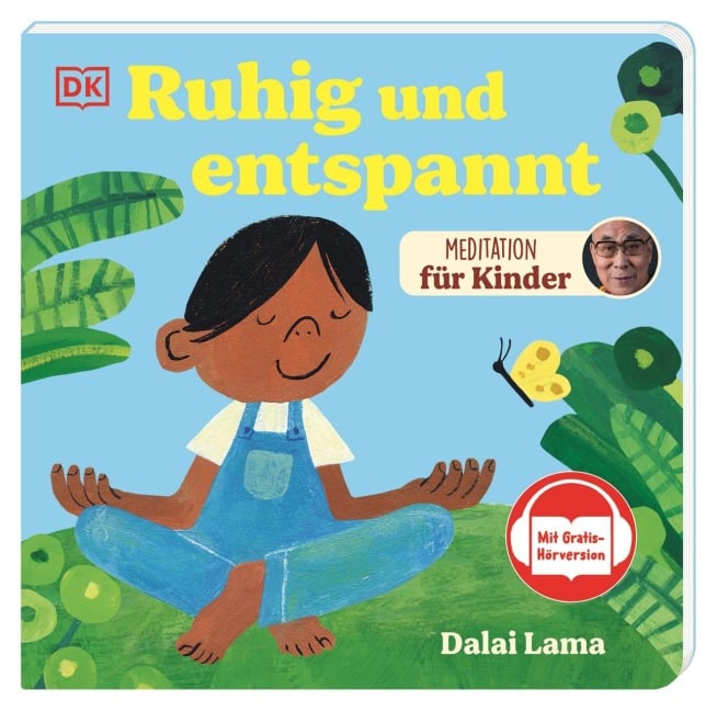 Meditation für Kinder. Ruhig und entspannt - Dalai Lama