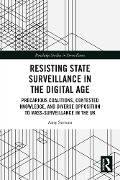 Cover-Bild zum Titel 'Resisting State Surveillance in the Digital Age' von 'Amy Stevens'
