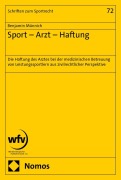 Cover-Bild zum Titel 'Sport - Arzt - Haftung' von 'Benjamin Münnich'