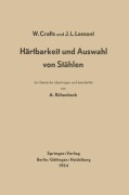 Cover-Bild zum Titel 'Härtbarkeit und Auswahl von Stählen' von 'Walter Crafts, John L. Lamont'