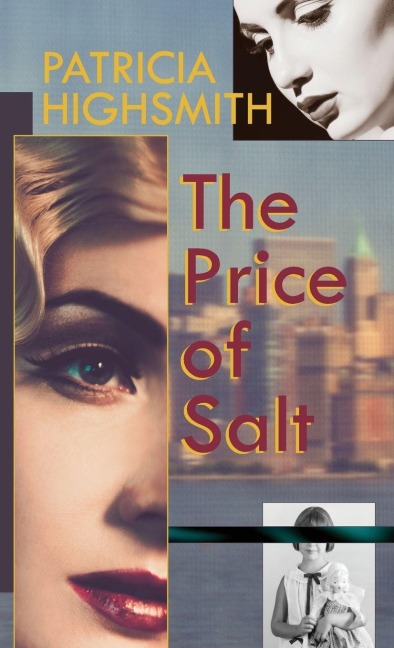 The Price of Salt, or Carol - Patricia Highsmith