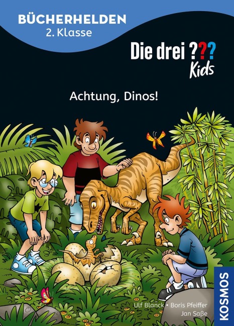 Die drei ??? Kids, Bücherhelden 2. Klasse, Achtung, Dinos! - Boris Pfeiffer, Ulf Blanck
