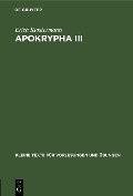 Cover-Bild zum Titel 'Apokrypha III' von 'Erich Klostermann'