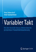 Variabler Takt - Arnd Huchzermeier, Peter Bebersdorf