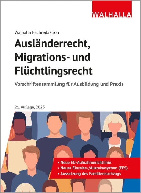 Ausländerrecht, Migrations- und Flüchtlingsrecht - Walhalla Fachredaktion