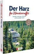 Cover-Bild zum Titel 'Der Harz für Wandermuffel' von 'Andreas Happe'