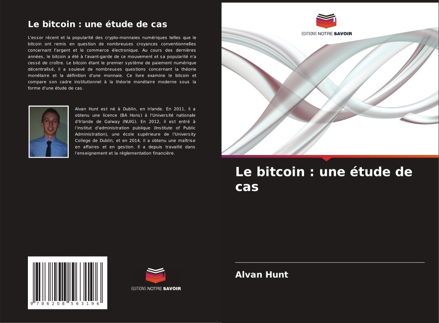 Le bitcoin : une étude de cas - Alvan Hunt