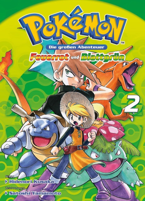 Pokémon - Die großen Abenteuer: Feuerrot und Blattgrün 02 - Hidenori Kusaka, Satoshi Yamamoto