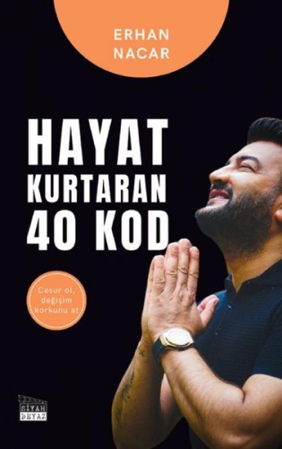 Hayat Kurtaran 40 Kod - Erhan Nacar