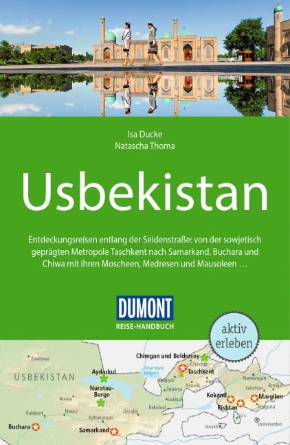 DUMONT Reise-Handbuch Reiseführer Usbekistan - Isa Ducke, Natascha Thoma