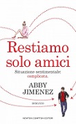 Cover-Bild zum Titel 'Restiamo solo amici' von 'Abby Jimenez'