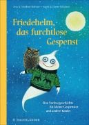 Cover-Bild zum Titel 'Friedehelm, das furchtlose Gespenst' von 'Anu Stohner, Friedbert Stohner'