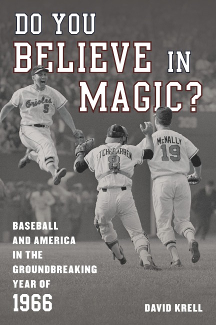 Do You Believe in Magic? - David Krell