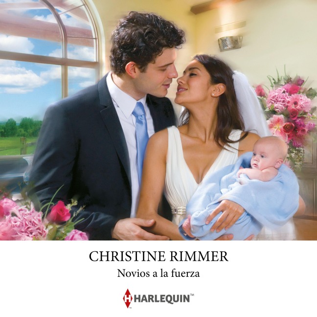 Novios a la fuerza - Christine Rimmer