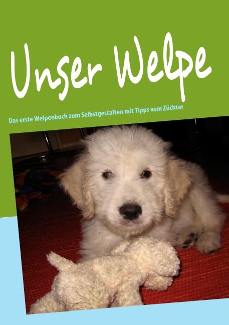 Unser Welpe - Theres Behnemann