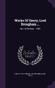 Works Of Henry, Lord Brougham ... - 