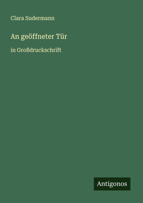 An geöffneter Tür - Clara Sudermann