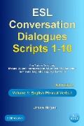 ESL Conversation Dialogues Scripts 1-10 Volume 1: English Phrasal Verbs I - Jason Hogan