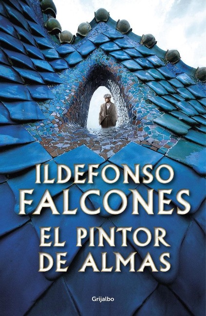 El pintor de almas - Ildefonso Falcones