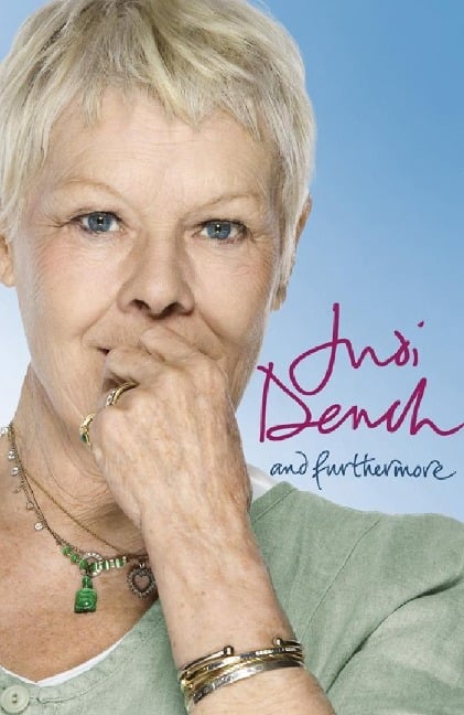 And Furthermore - Judi Dench
