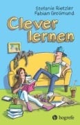Cover-Bild zum Titel 'Clever lernen' von 'Stefanie Rietzler, Fabian Grolimund'