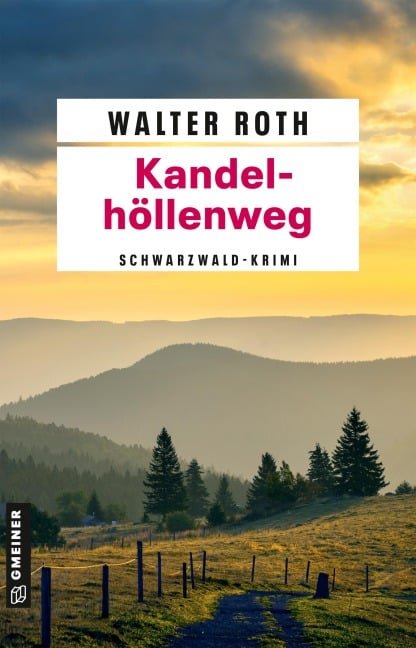 Kandelhöllenweg - Walter Roth