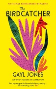 Cover-Bild zum Titel 'The Birdcatcher' von 'Gayl Jones'