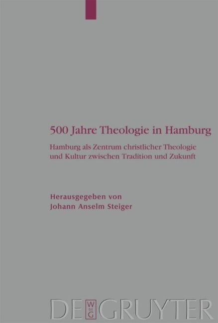 500 Jahre Theologie in Hamburg - 