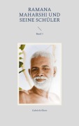 Cover-Bild zum Titel 'Ramana Maharshi und seine Schüler' von 'Gabriele Ebert'