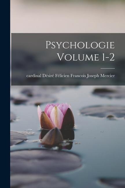 Psychologie Volume 1-2 - 