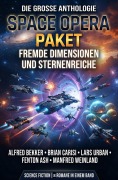 Cover-Bild zum Titel 'Space Opera Paket: Fremde Dimensionen und Sternenreiche' von 'Alfred Bekker, Brian Carisi, Manfred Weinland, Lars Urban, Fenton Ash'
