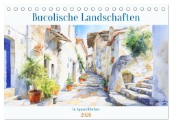 Bucolische Landschaften (Tischkalender 2026 DIN A5 quer), CALVENDO Monatskalender - 