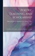 Cover-Bild zum Titel 'Poetry, Teaching, and Scholarship' von 'Josephine Miles, Ruth Teiser'