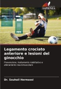 Cover-Bild zum Titel 'Legamento crociato anteriore e lesioni del ginocchio' von 'Souhail Hermassi'