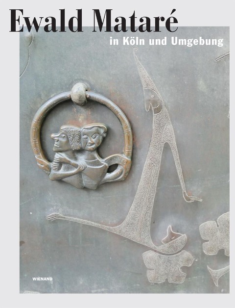 Ewald Mataré in Köln und Umgebung - 