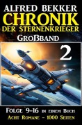 Cover-Bild zum Titel 'Großband 2 - Chronik der Sternenkrieger Folge 9-16 in einem Buch' von 'Alfred Bekker'