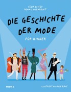 Cover-Bild zum Titel 'Die Geschichte der Mode für Kinder' von 'Celia Joicey, Dennis Nothdruft'