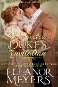 Cover-Bild zum Titel 'Historical Romance: An Unexpected Duke's Invitation A Preview To Love A Lord of London Regency Romance' von 'Eleanor Meyers'