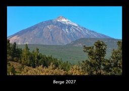 Cover-Bild zum Titel 'Berge 2027 Fotokalender DIN A3' von 'Tobias Becker'