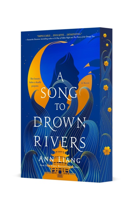 A Song to Drown Rivers - Ann Liang