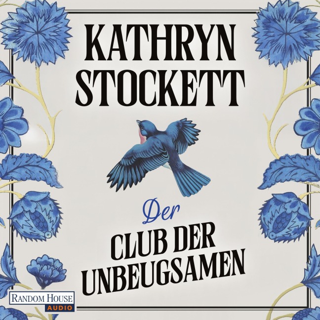 Der Club der Unbeugsamen - Kathryn Stockett