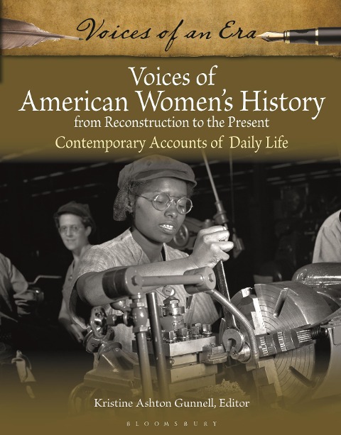 Voices of American Women's History from Reconstruction to the Present - 