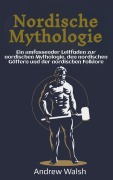 Cover-Bild zum Titel 'Nordische Mythologie' von 'Andrew Walsh'